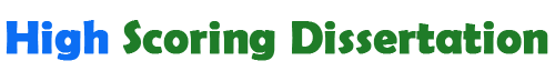 High Scoring Dissertations